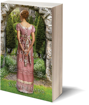 A Lady at Willowgrove Hall - Sara Ladd Regency Author