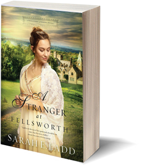 A Stranger at Fellsworth - Sara Ladd Regency Author